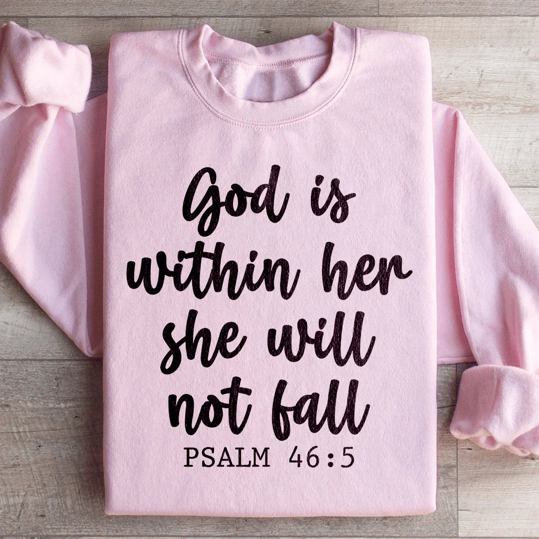 God Is Within Her Sweatshirt
