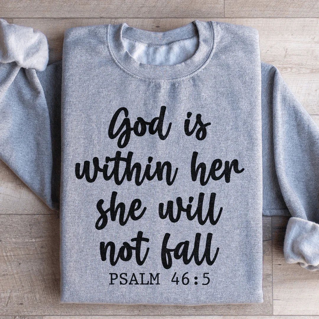 God Is Within Her Sweatshirt