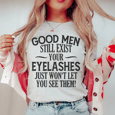 Camiseta Los hombres buenos todavía existen