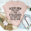 Good Men Still Exist Tee