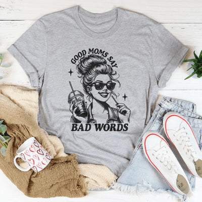 La camiseta 'Las buenas mamás dicen malas palabras'