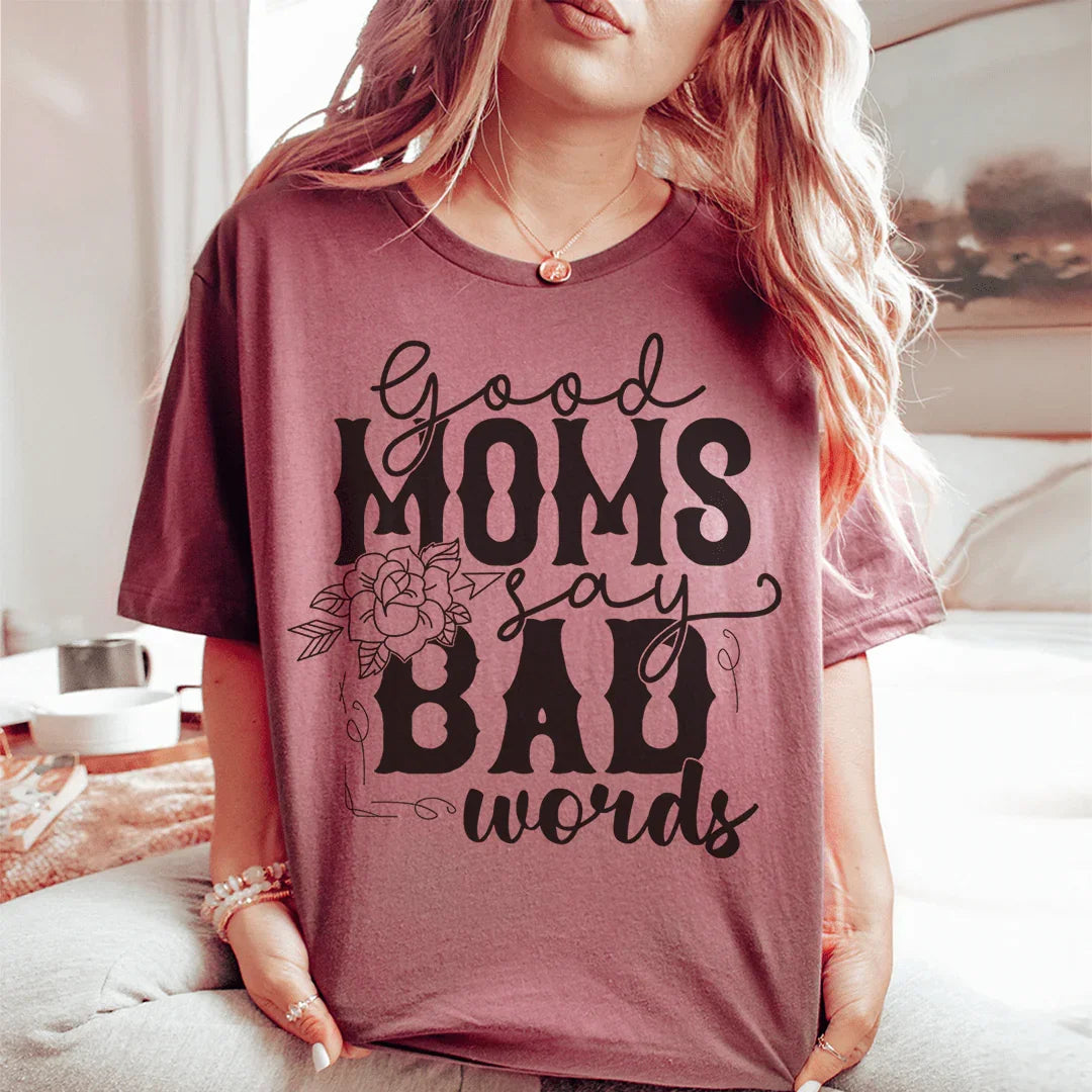 T-shirt Les bonnes mamans disent des gros mots