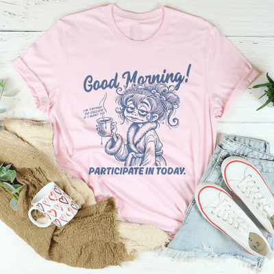 Buenos días estoy tratando de decidir si quiero participar en Today Tee