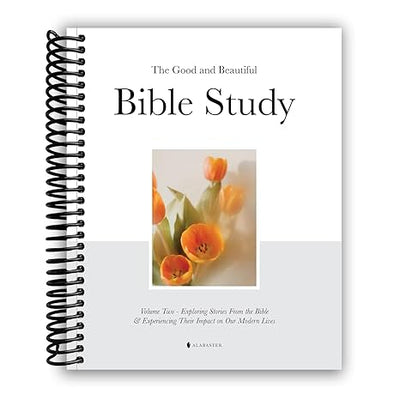 The Good and Beautiful Bible Study - Volume 2 (Spiral Bound) - Korvel
