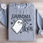 Grandma Needs Boos Sweatshirt