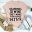 Grandmas Are Like Wine Tee - A Touch of Humor