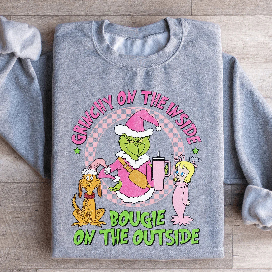 Grinchy On The Inside, Bougie On The Outside Sweatshirt