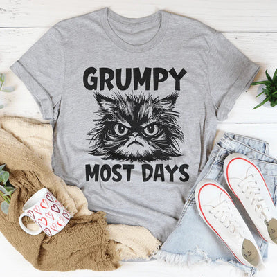 Grumpy Most Days T-Shirt