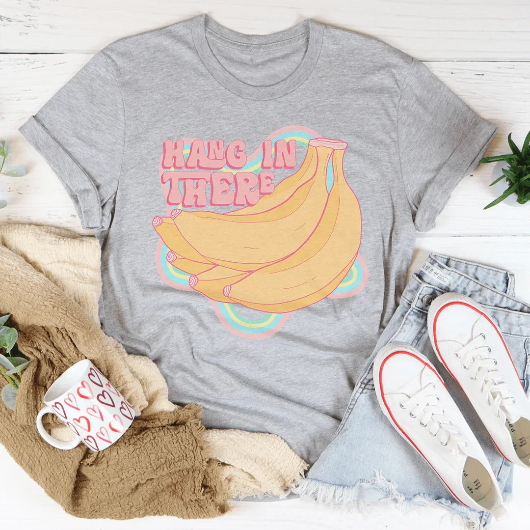 T-shirt "Hang In There"