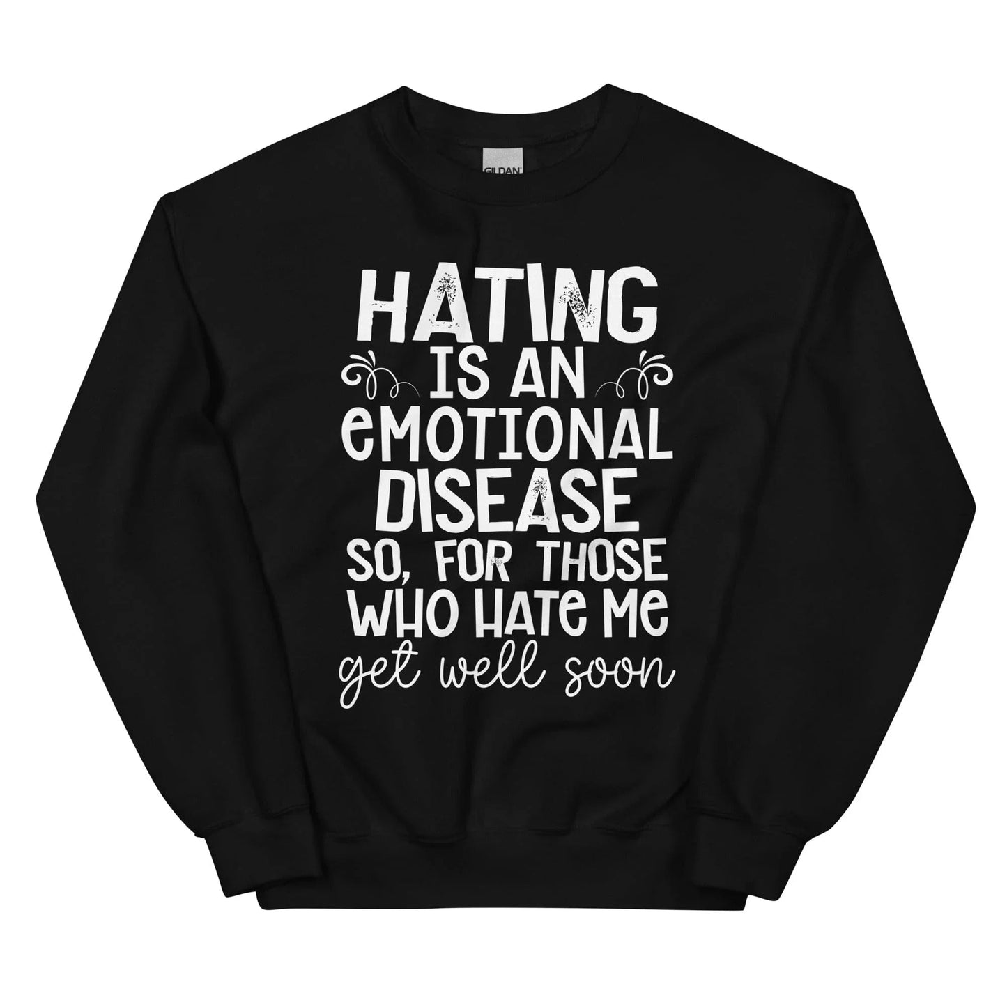 Get Well Soon Sweatshirt - Embrace Positivity
