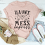 Camiseta Haunt Mess Express
