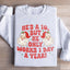 He's A 10 But He Only Works 1 Day A Year Sweatshirt