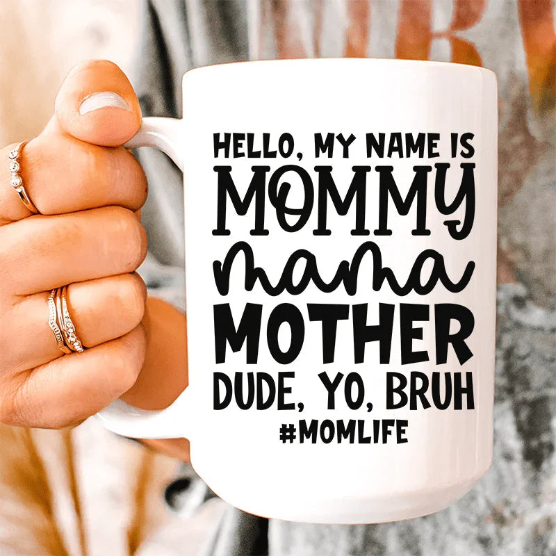 Taza de cerámica "Hola, mi nombre es mamá", 15 oz