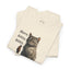 Here Kitty Kitty Funny Tee - Humorous Shirt for Cat Lovers