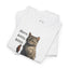 Here Kitty Kitty Funny Tee - Humorous Shirt for Cat Lovers