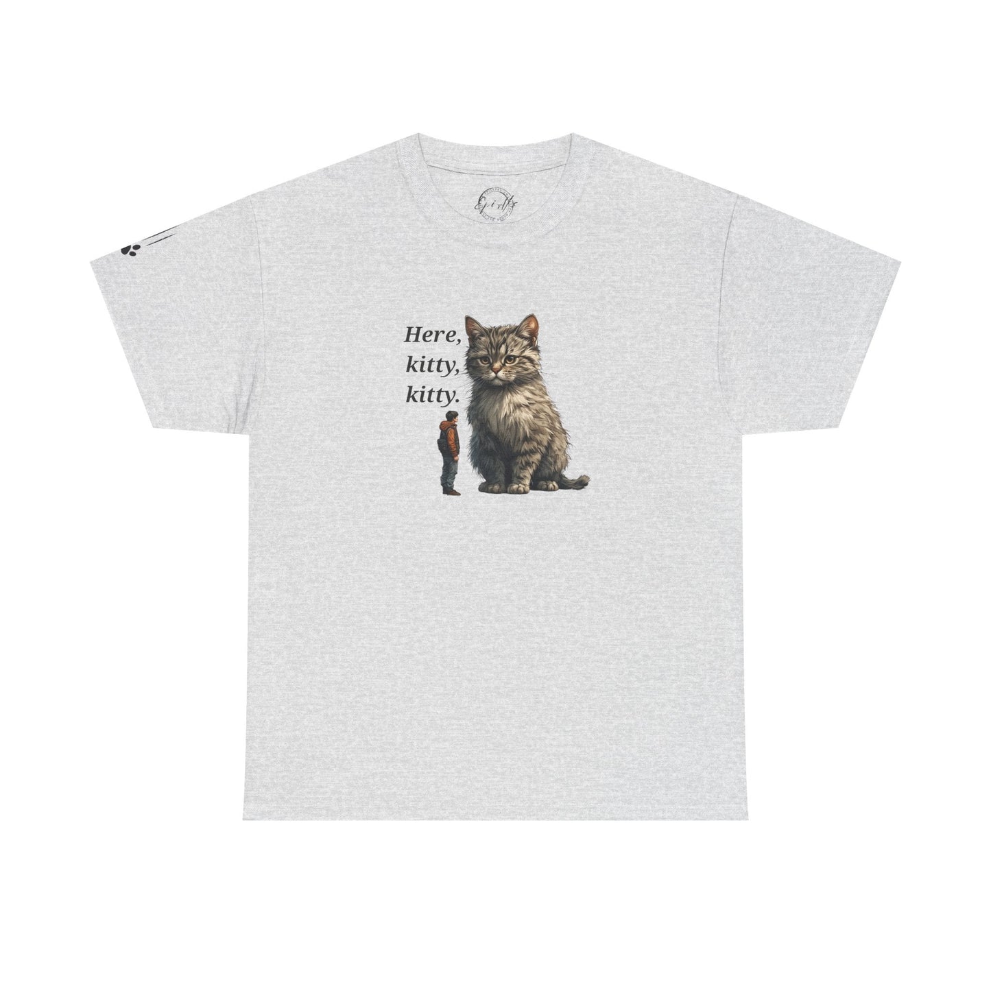 Here Kitty Kitty Funny Tee - Humorous Shirt for Cat Lovers