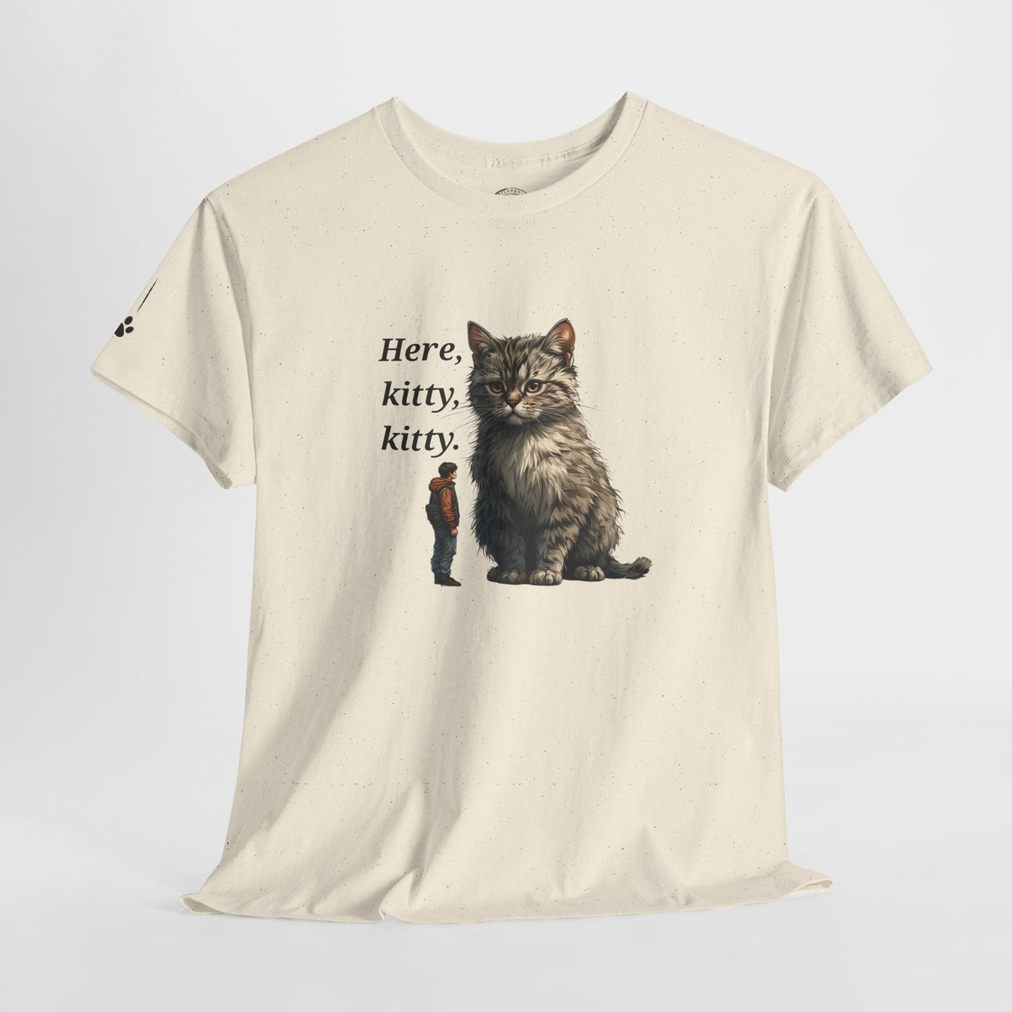 Here Kitty Kitty Funny Tee - Humorous Shirt for Cat Lovers