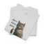 Here Kitty Kitty Funny Tee - Humorous Shirt for Cat Lovers