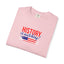 History Is Watching Patriotic Statement T-Shirt