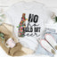 Camiseta Ho Ho Hold My Beer