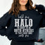 Sweatshirt Hold My Halo