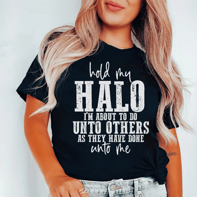 Camiseta Hold My Halo