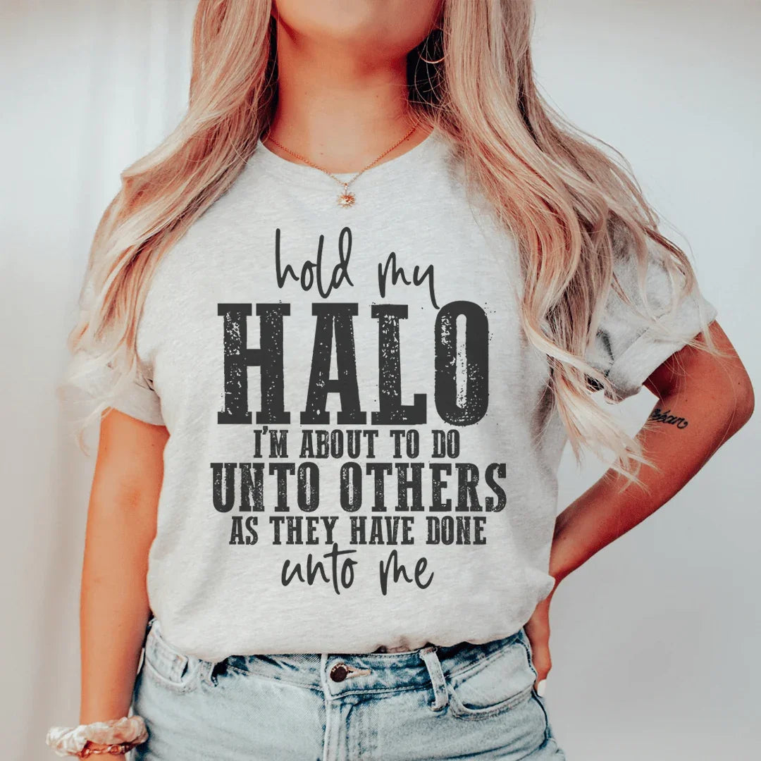 Camiseta Hold My Halo