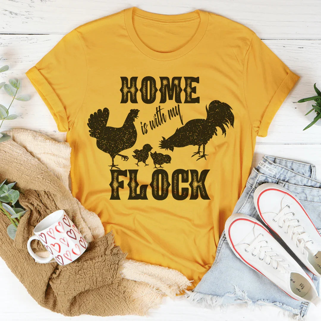 La camiseta Home Is With My Flock