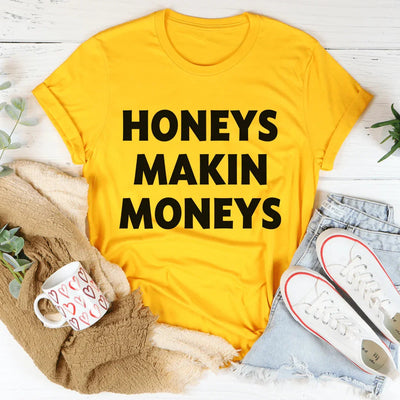 Camiseta Honeys Makin Moneys