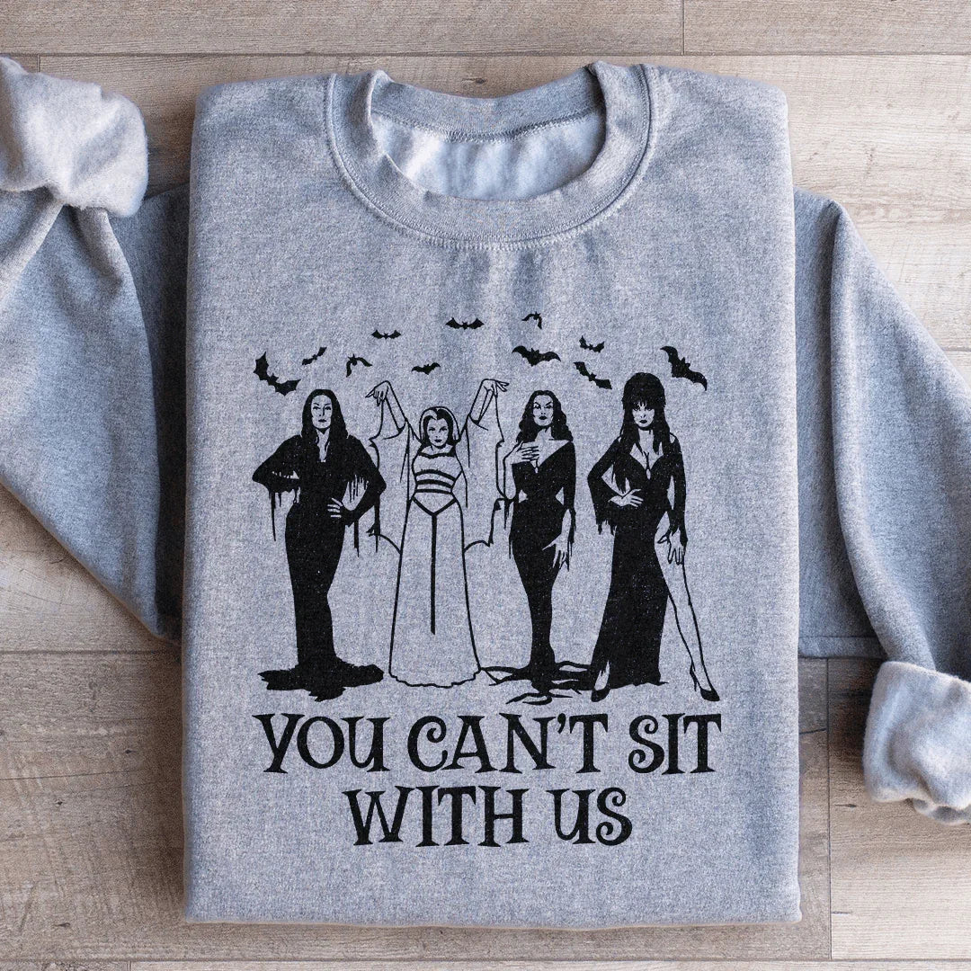 Sudadera de Horror Divas No Puedes Sentarte Con Nosotras