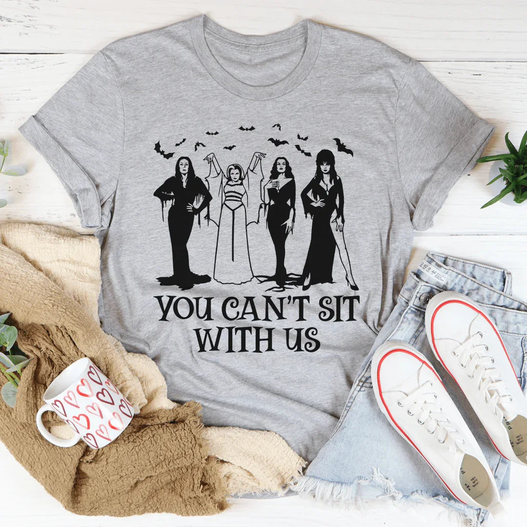 Horror Divas You Can't Sit With Us Tee - Korvel