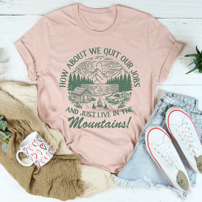 ¿Qué tal si dejamos nuestros trabajos y simplemente vivimos en las montañas?