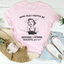 ¿Cuántos años debo tener antes de saber lo que está pasando? Camiseta