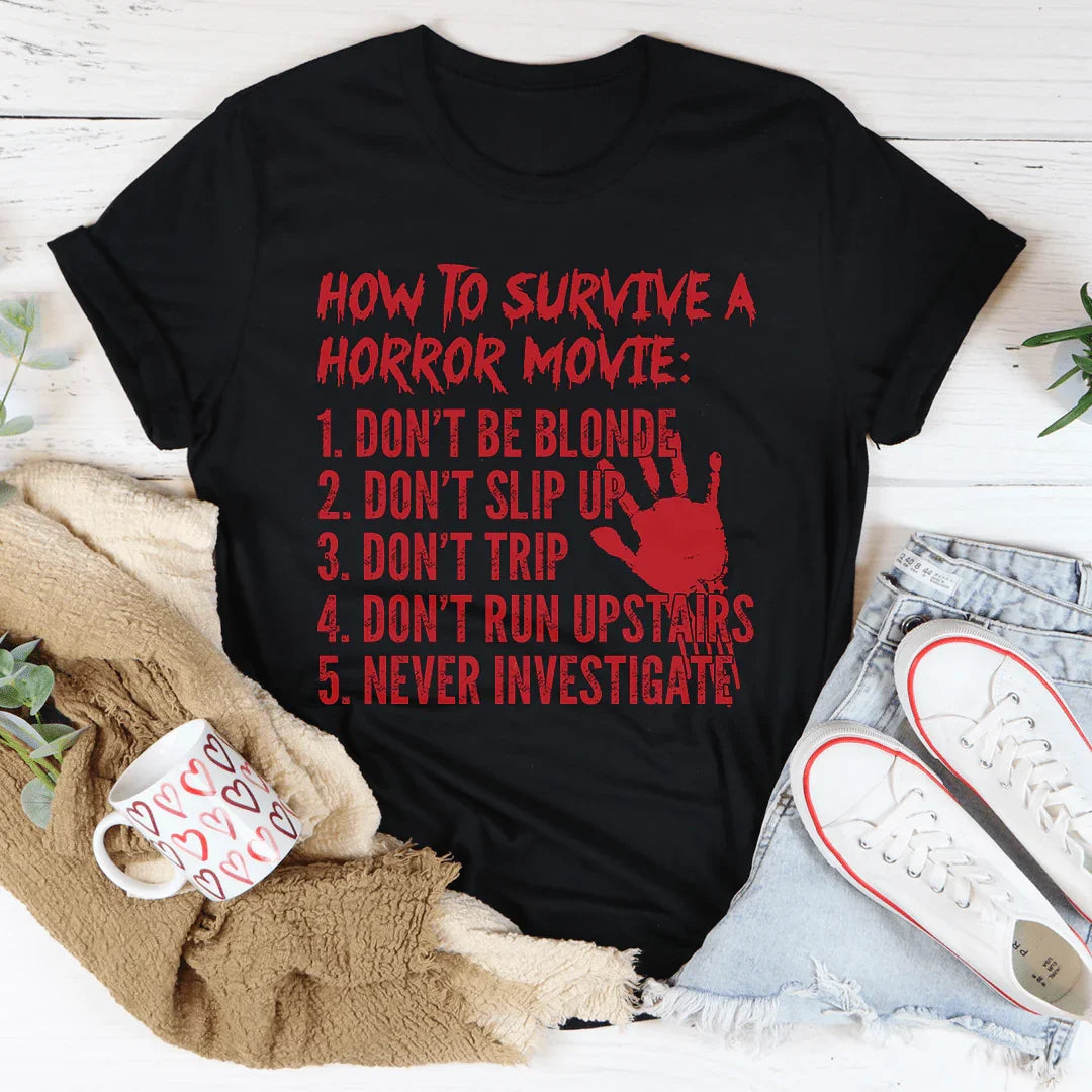 Camiseta "Cómo sobrevivir a una película de terror"