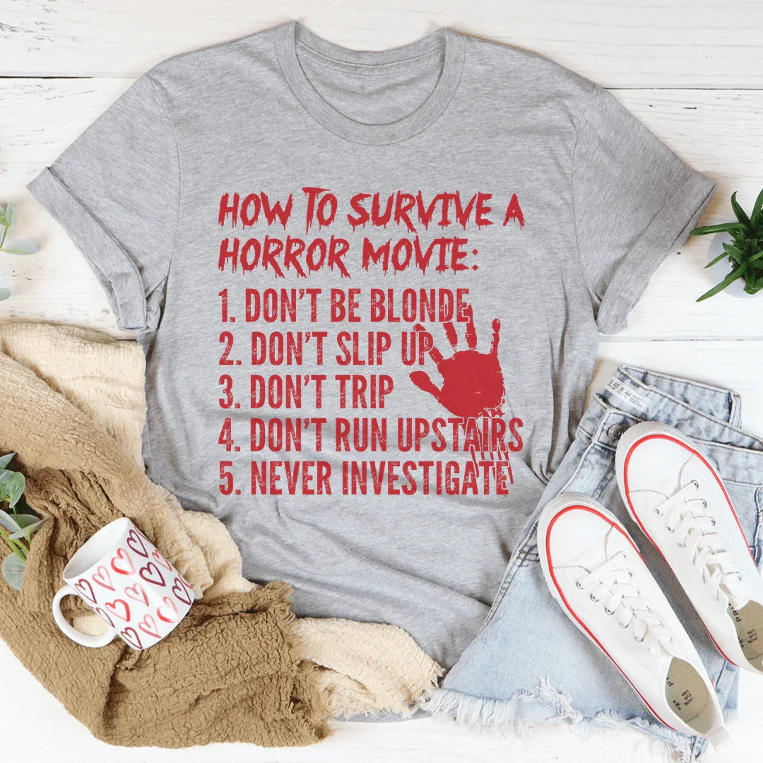 Camiseta "Cómo sobrevivir a una película de terror"