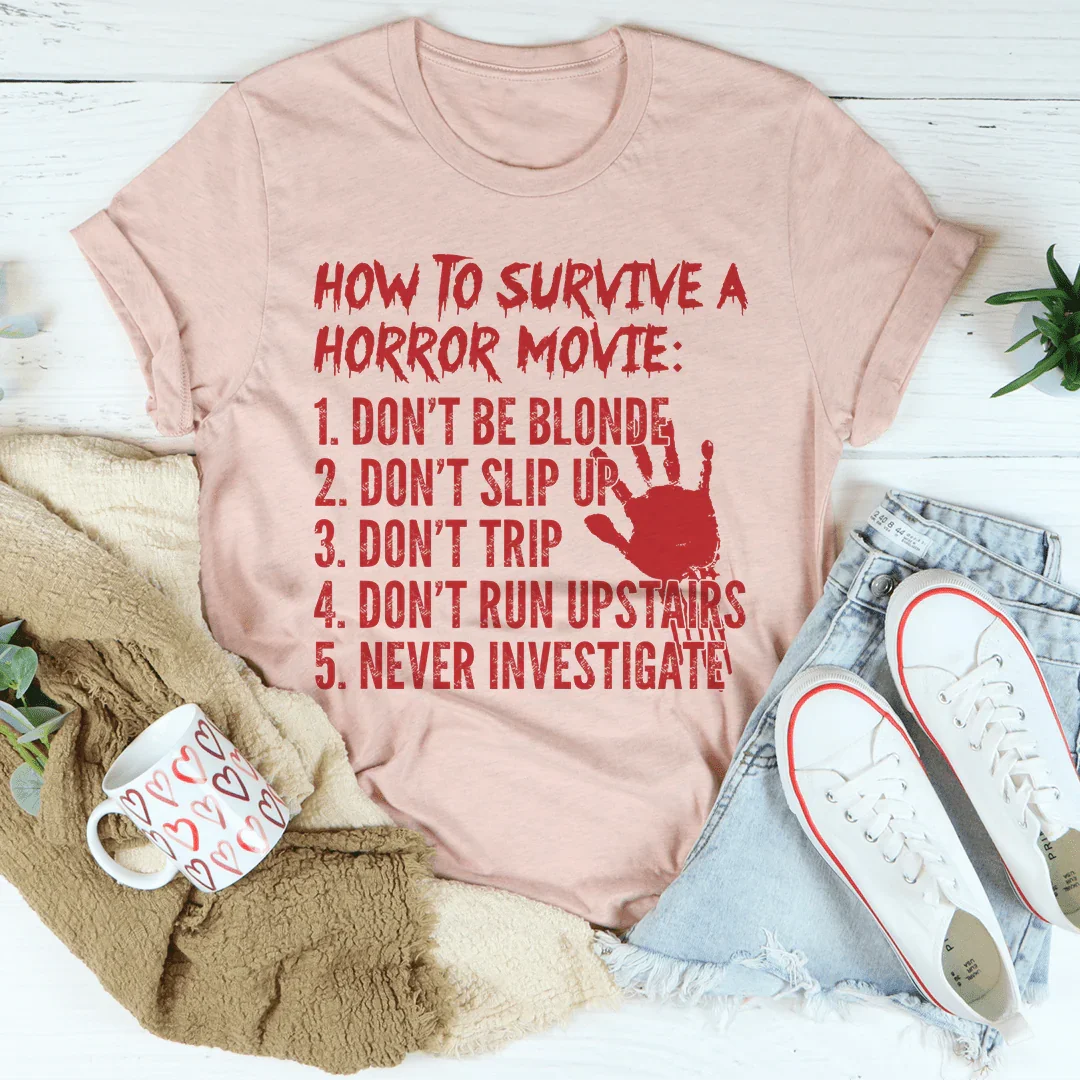 Camiseta "Cómo sobrevivir a una película de terror"