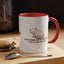 Humorous Cat Lover's Coffee Mug - 11/15oz Accent Mug