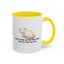 Humorous Cat Lover's Coffee Mug - 11/15oz Accent Mug