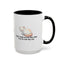 Humorous Cat Lover's Coffee Mug - 11/15oz Accent Mug