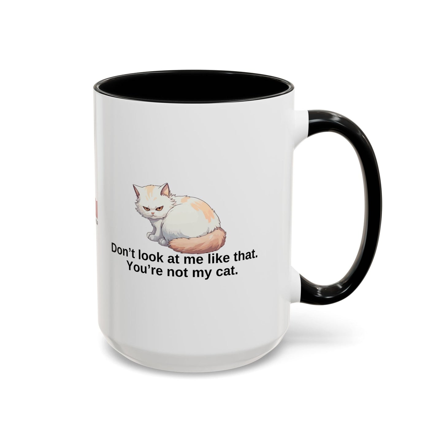 Humorous Cat Lover's Coffee Mug - 11/15oz Accent Mug