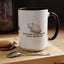 Humorous Cat Lover's Coffee Mug - 11/15oz Accent Mug