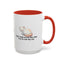 Humorous Cat Lover's Coffee Mug - 11/15oz Accent Mug