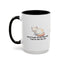 Humorous Cat Lover's Coffee Mug - 11/15oz Accent Mug