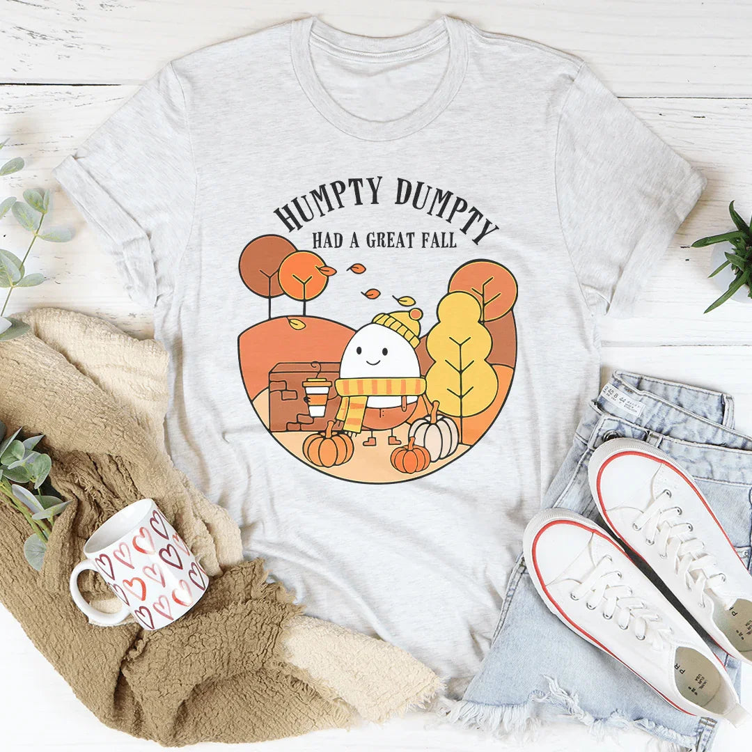 T-shirt Humpty Dumpty Have A Great Fall