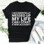 I Accidentally Messed Up My Life Tee - Korvel