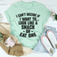 I Can't Decide If I Want To Look Like A Snack Or Eat One Tee - Korvel