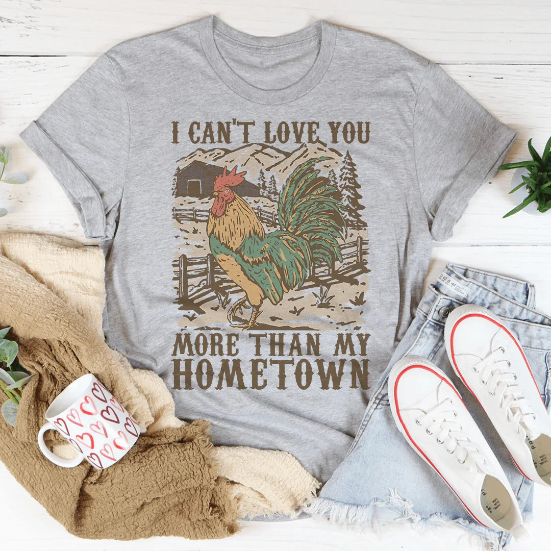 Camiseta "No puedo amarte más que a mi ciudad natal"