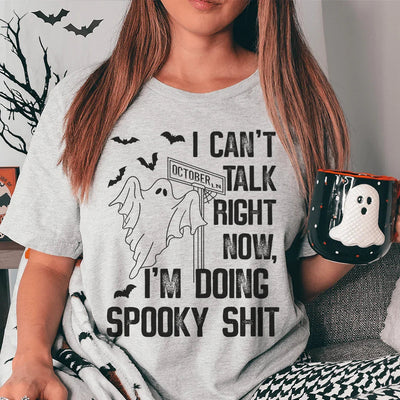 Camiseta espeluznante "No puedo hablar ahora mismo"
