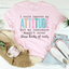 I Could Improve My Attitude Tee