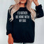 Je préférerais être chez moi avec mon chien Sweatshirt